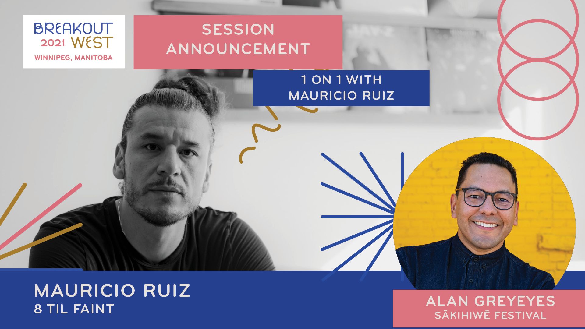 Session Announcement - 1 on 1 with Mauricio Ruiz