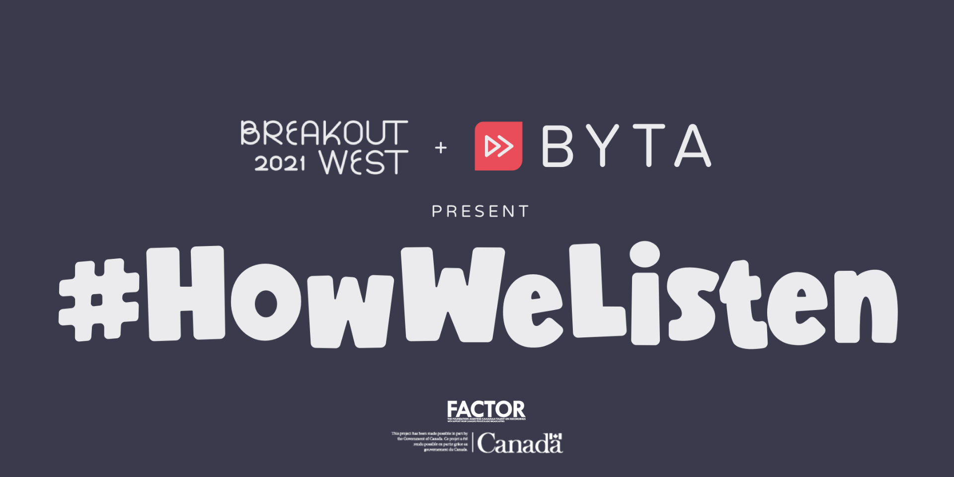 BreakOut West et Byta présentent #HowWeListen